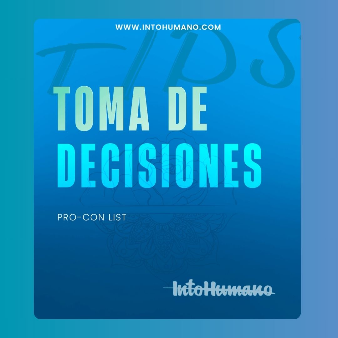 Toma De Decisiones Más Efectiva Con La Lista De Pros Y Contras 8944