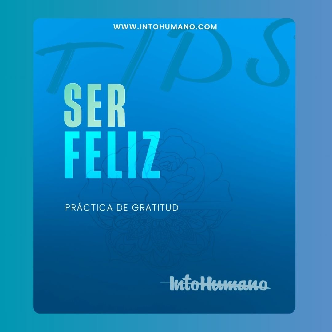 Práctica de Gratitud: Camino hacia una Vida Más Feliz